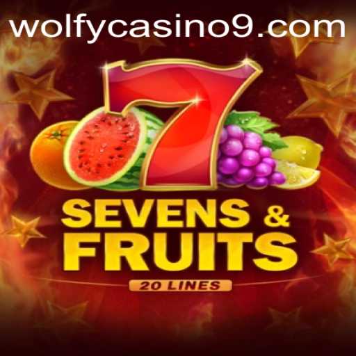 Exploring the Thrills of SevensFruits20 at Wolfy Casino